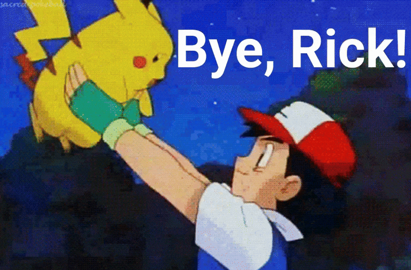 Bye, Rick! (A button to click to go back)